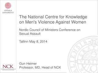 The National Centre for Knowledge on Men's Violence Against Women