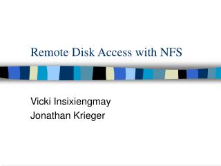 Remote Disk Access with NFS