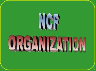 NCF ORGANIZATION