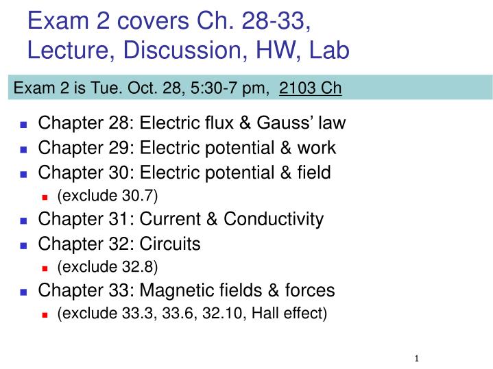 exam 2 covers ch 28 33 lecture discussion hw lab