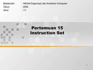 Pertemuan 15 Instruction Set