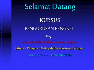 selamat datang