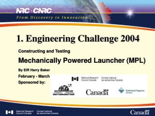 1. Engineering Challenge 2004