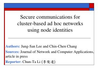 Secure communications for cluster-based ad hoc networks using node identities