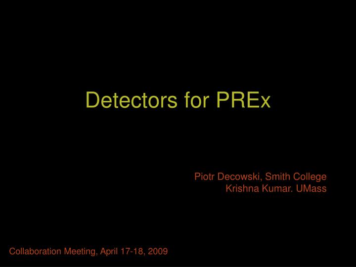 detectors for prex