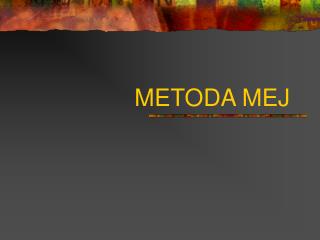 metoda mej