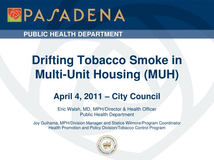 drifting tobacco smoke in multi unit housing muh