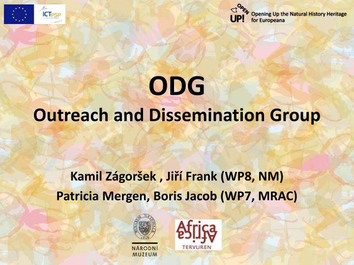 odg outreach and dissemination group