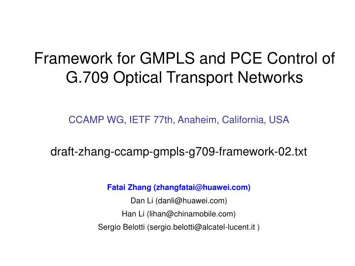 framework for gmpls and pce control of g 709 optical transport networks