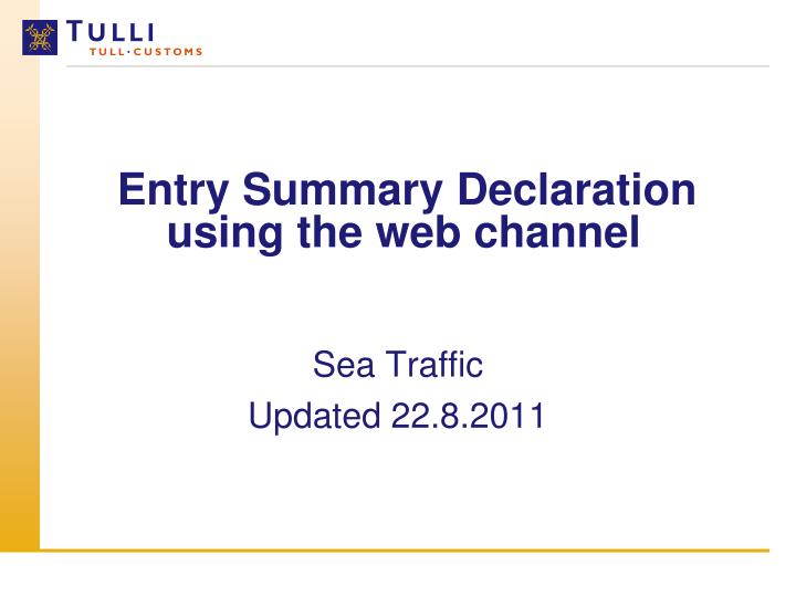 entry summary declaration using the web channel