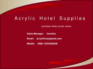 Acrylic Hotel Supplies