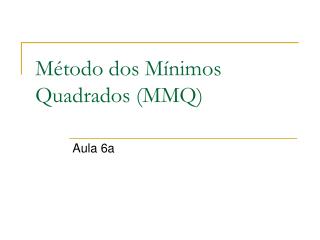 m todo dos m nimos quadrados mmq