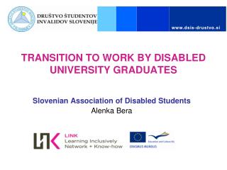 TRANSITION TO WORK BY DISABLED UNIVERSITY GRADUATES