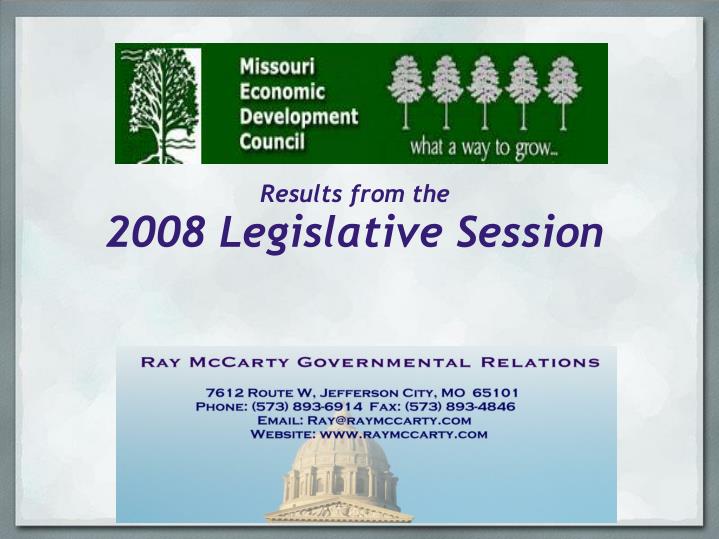 results from the 2008 legislative session