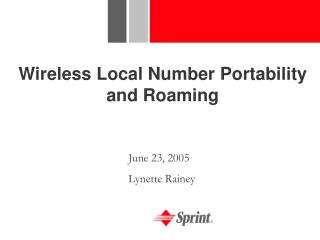 Wireless Local Number Portability and Roaming