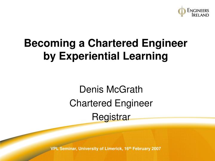 becoming a chartered engineer by experiential learning