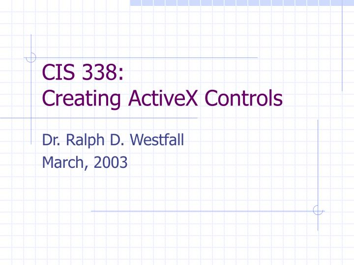 cis 338 creating activex controls