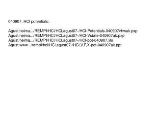 040907; HCl potentials: Agust,heima.../REMPI/HCl/HCl,agust07-/HCl-Potentials-040907vhwak.pxp