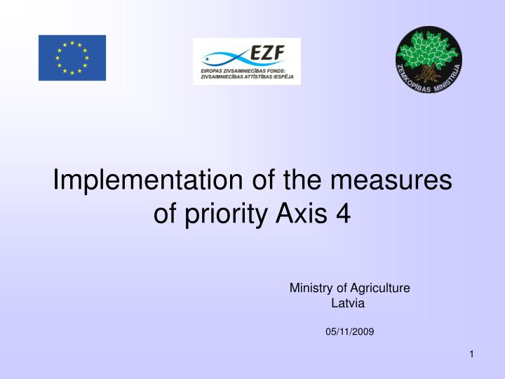 implementation of the measures of priority axis 4