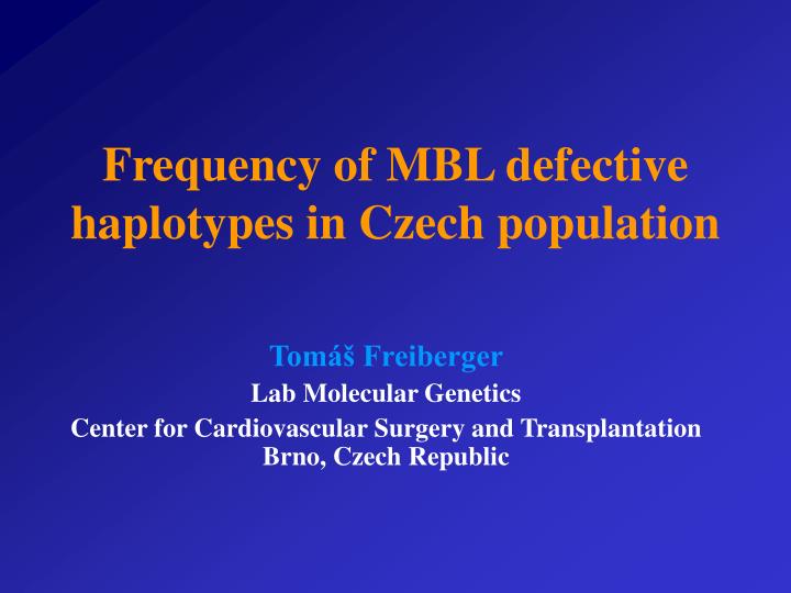 frequency of mbl defective haplotypes in czech population