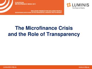 The Microfinance Crisis and the Role of Transparency