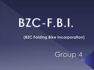(BZC Folding Bike Incorporation)