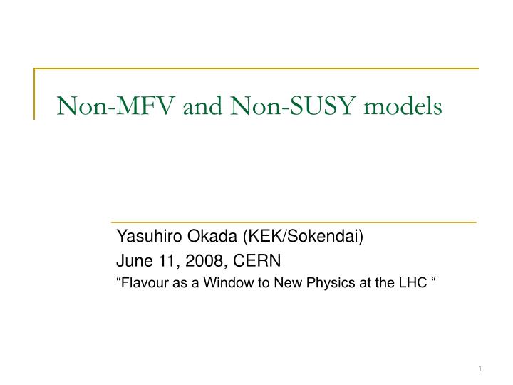 non mfv and non susy models