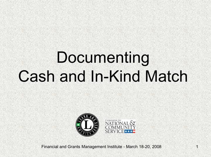 documenting cash and in kind match