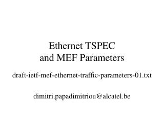 Ethernet TSPEC and MEF Parameters