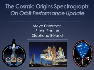 The Cosmic Origins Spectrograph: On Orbit Performance Update