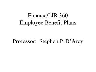Finance/LIR 360 Employee Benefit Plans