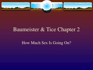 Baumeister &amp; Tice Chapter 2
