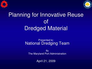 Planning for Innovative Reuse of Dredged Material