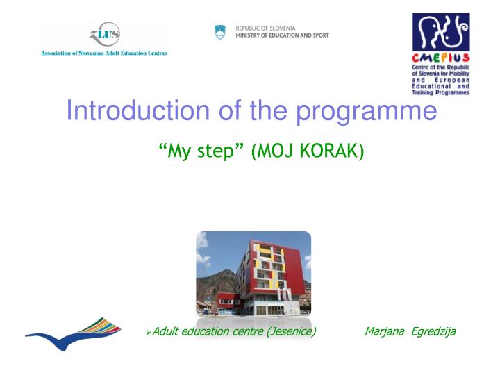 introduction of the programme