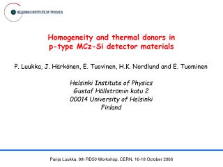 Homogeneity and thermal donors in p-type MCz-Si detector materials