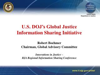Global Justice XML Data Model (GJXDM) National Criminal Intelligence Sharing Plan
