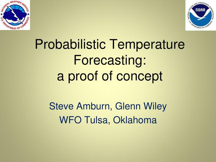 probabilistic temperature forecasting a proof of concept