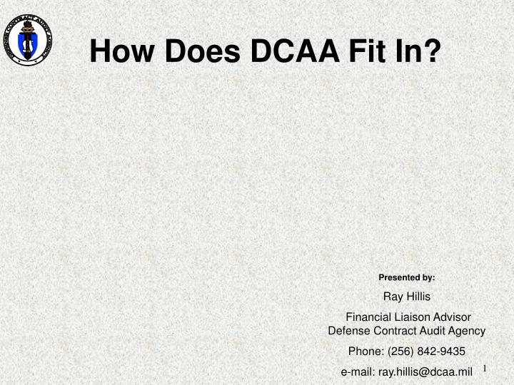 how does dcaa fit in
