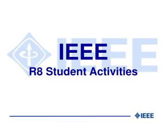 IEEE R8 Student Activities