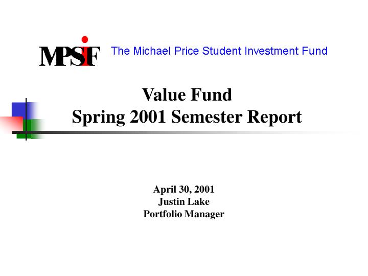value fund spring 2001 semester report