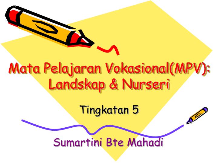 mata pelajaran vokasional mpv landskap nurseri