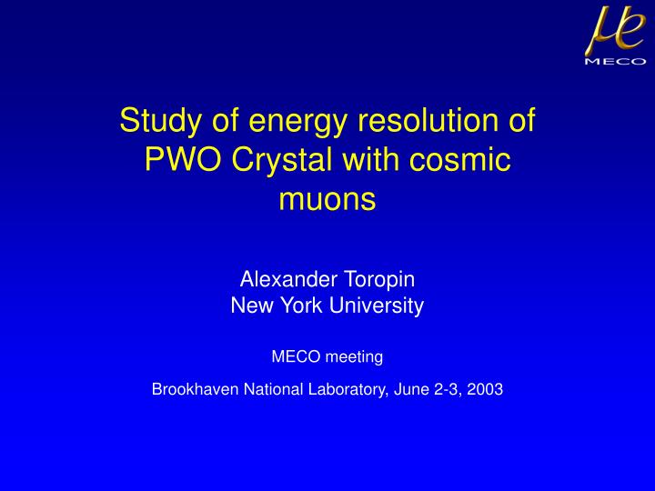 study of energy resolution of pwo crystal with cosmic muons
