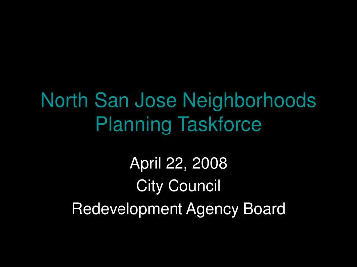 north san jose neighborhoods planning taskforce