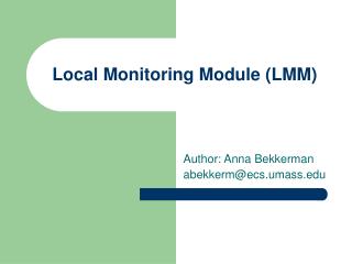 Local Monitoring Module (LMM)