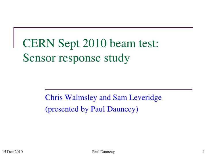 cern sept 2010 beam test sensor response study
