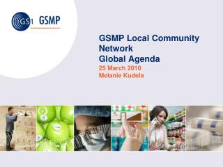 GSMP Local Community Network Global Agenda