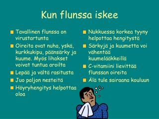 kun flunssa iskee