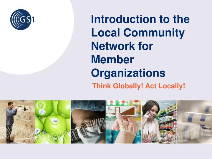 introduction to the local community network for member organizations