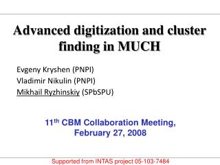 Advanced digitization and cluster finding in MUCH