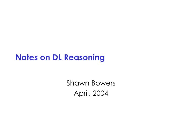 notes on dl reasoning